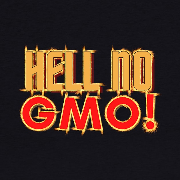 Hello No GMO! by SnarkSharks